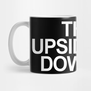 The Upside Down Mug